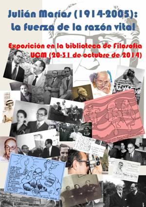 Julián Marías (1914-2005): la fuerza de la razón vital UCM