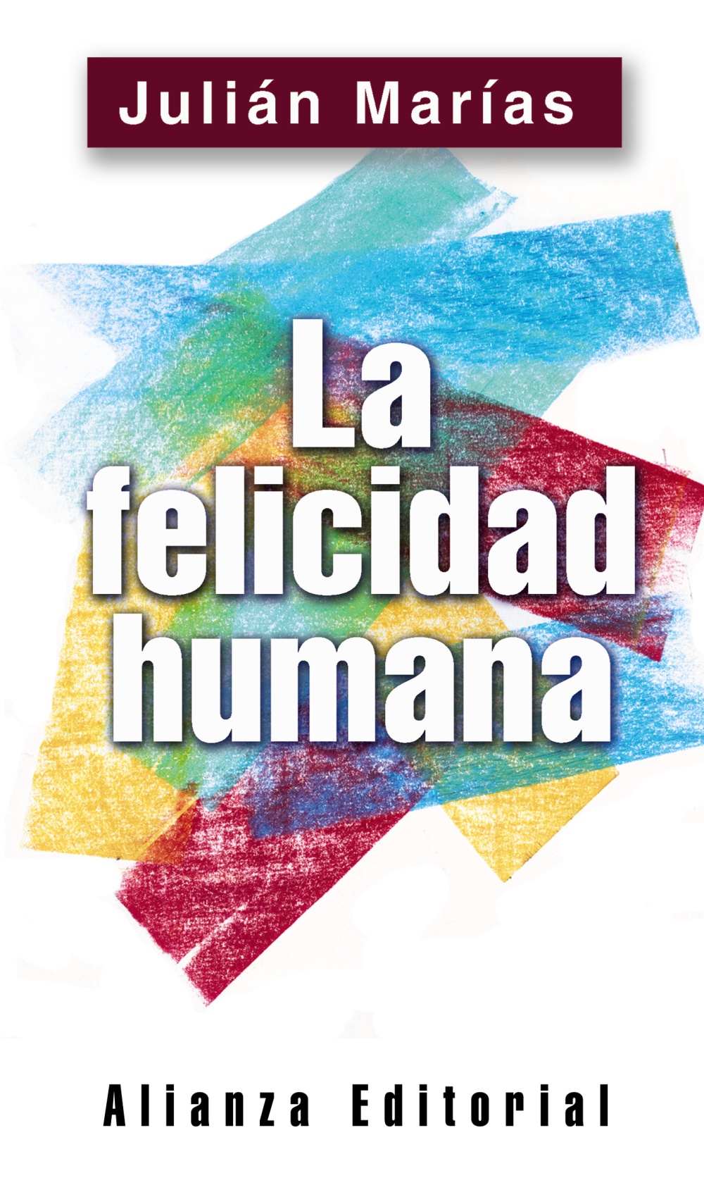 Cover of La felicidad humana