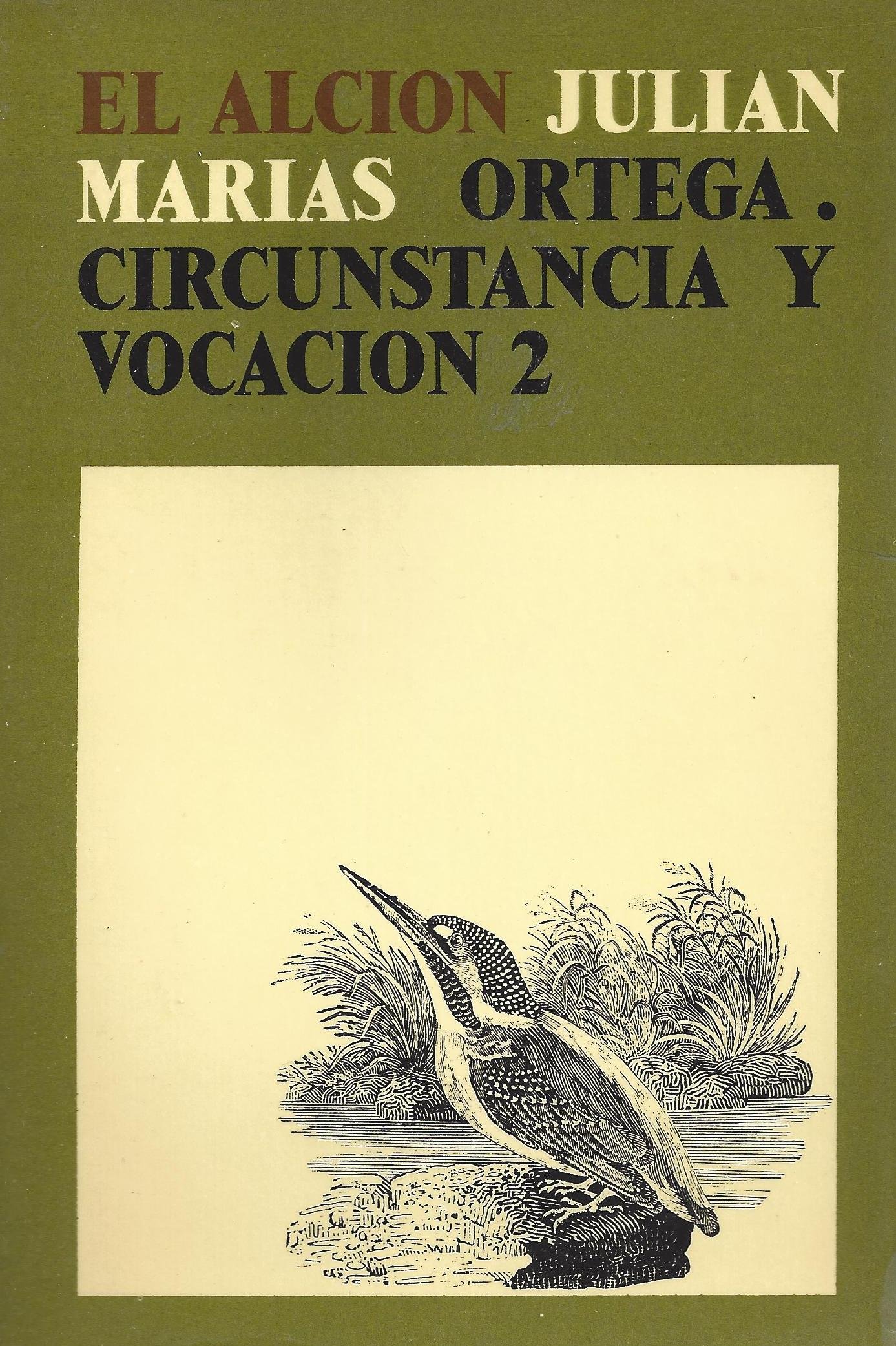 Cover of Ortega. Circunstancia y vocación 2