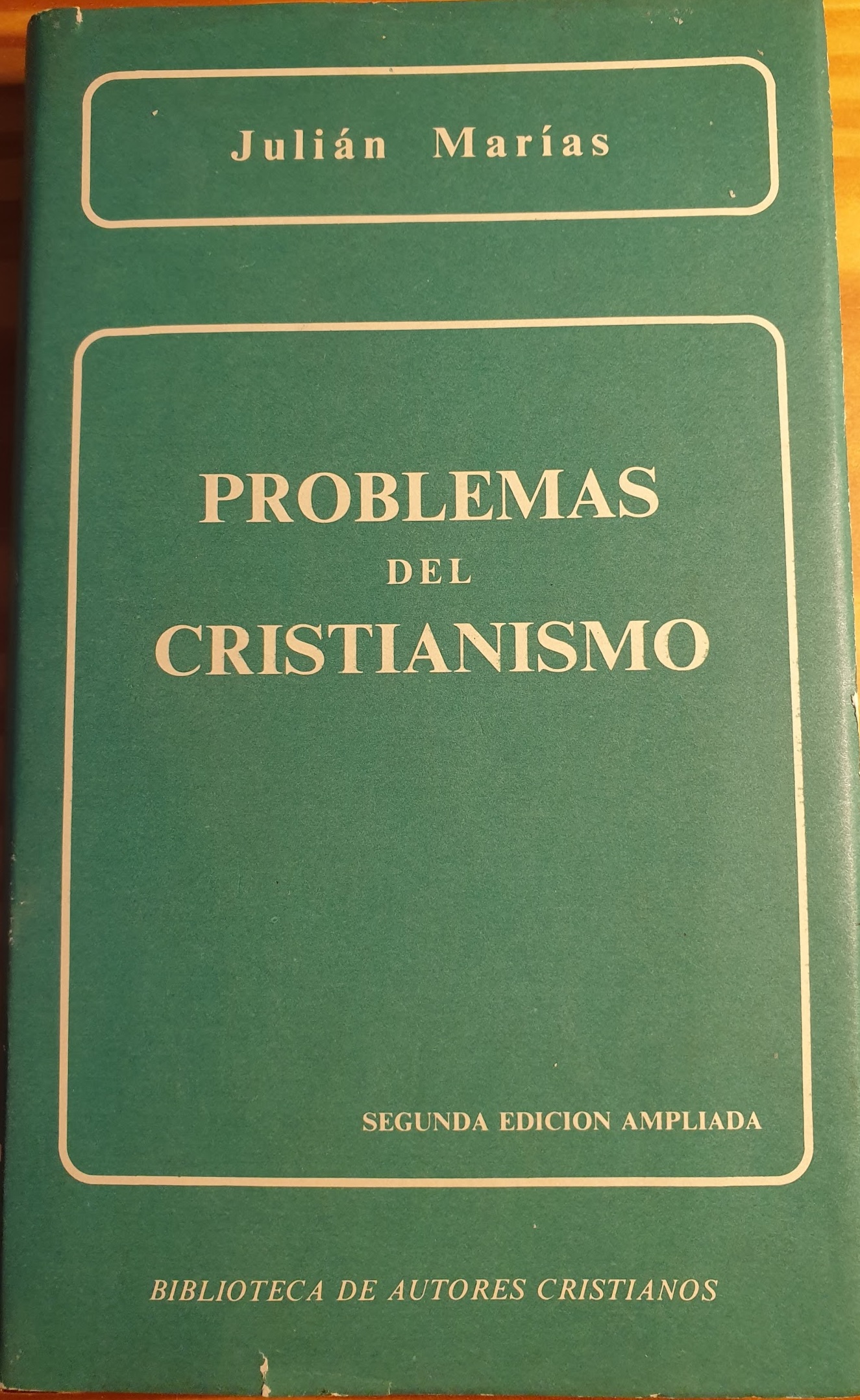 Cover of Problemas del Cristianismo. 2ª Edición ampliada